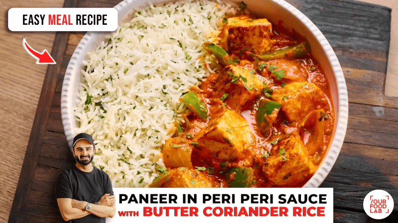 Paneer in Peri Peri Sauce with Butter Coriander Rice